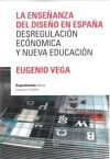 La ense&ntilde;anza del dise&ntilde;o en Espa&ntilde;a