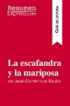 La escafandra y la mariposa de Jean-Dominique Bauby (Guía de lectura): Resumen y análisis completo