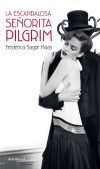 La escandalosa se&ntilde;orita Pilgrim