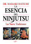 La esencia del ninjutsu. Las nueve tradiciones