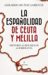 La espa&ntilde;olidad de Ceuta y Melilla