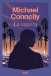 La Espera De Michael Connelly