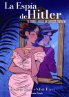 La esp&iacute;a de Hitler. El doble juego de Larissa Swirsky