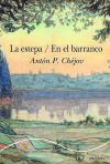 La estepa / En el barranco
