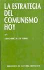La estrategia del comunismo hoy