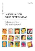 Portada de La evaluaci&oacute;n como oportunidad (Ebook)