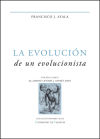 La evolución de un evolucionista (2ª edición)