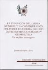 La evolución del orden mundial y la configuración del poder en Europa, 2001-2003