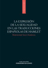 La expresión de la sexualidad en las traducciones españolas de Hamlet