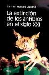 La extinción de los anfibios en el siglo XXI