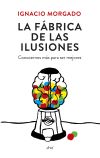 La Fábrica De Las Ilusiones