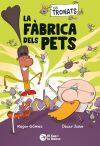 La f&agrave;brica dels pets