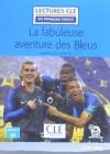 La fabuleuse aventure des Bleus + audio en ligne