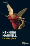 La Falsa Pista De Henning Mankell