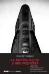 La familia Aznar y sus negocios (1830-1983), cuatro generaciones de empresarios en la españa contemporanea