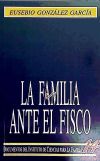La Familia Ante El Fisco