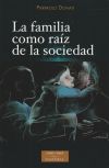 La familia como raíz de la sociedad