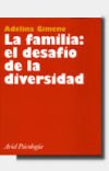 La familia: el desaf&iacute;o de la diversidad