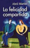 La felicidad compartida