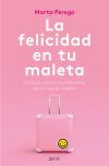 La felicidad en tu maleta