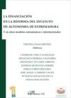 La financiación en la reforma del estatuto de autonom¡a de Extremadura