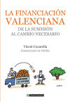 La financiación valenciana, una historia de sumisión