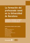 La formaci&oacute;n del profesorado novel en la Universidad de Barcelona