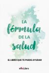 La fórmula de la salud