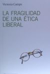 La fragilidad de una ética liberal