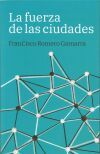 La fuerza de las ciudades