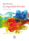 La fugacidad del color