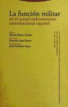 La función militar en el actual ordenamiento constitucional español