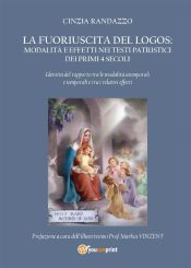 Portada de La fuoriuscita del Logos modalità ed effetti nei testi patristici dei primi 4 secoli (Ebook)