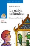 La gàbia tailandesa