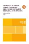 La garantía de la ética y la anticorrupción desde la responsabilidad social de la Administración