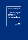 La genealogía genocida del franquismo