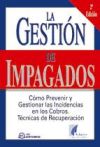 La gestión de impagados. 2ª edición