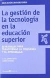La gesti&oacute;n de la tecnolog&iacute;a en la educaci&oacute;n superior