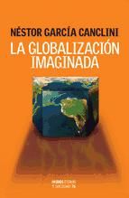 Portada de La globalización imaginada (Ebook)