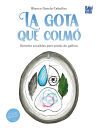 La gota que colm&oacute;