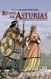 La gran aventura del reino de Asturias