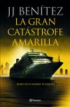 La gran catástrofe amarilla