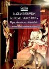 La gran depresión medieval: siglos XIV-XV. El precedente de una crisis sistémica
