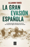 La gran evasión española: La desconocida historia de una de las mayores fugas carcelarias de Europa