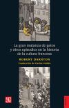 La gran matanza de gatos y otros episodios en la historia de la cultura francesa