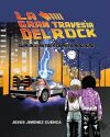 La gran traves&iacute;a del rock