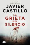 La Grieta Del Silencio De Javier Castillo