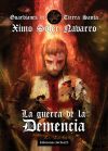 La guerra de la Demencia