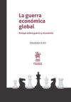 La guerra económica global