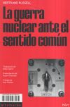 La guerra nuclear ante el sentido común